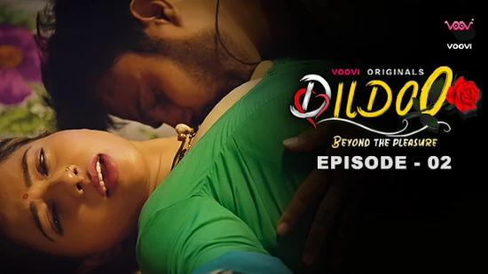 Dildo – S01E02 – 2024 – Hindi Hot Web Series – Voovi